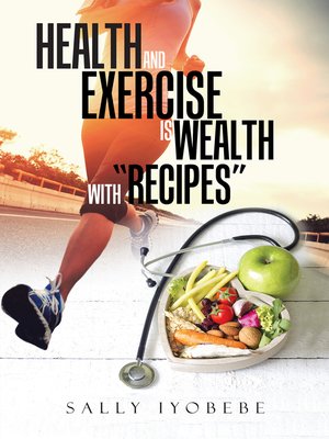 cover image of Health and Exercise Is Wealth with "Recipes"